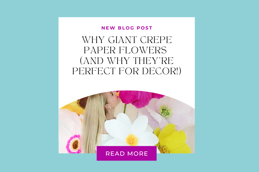 Why Giant Crepe Paper Flowers (And Why They’re Perfect for Decor!)